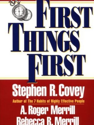 First Things First